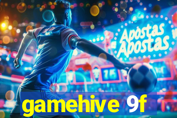 gamehive 9f