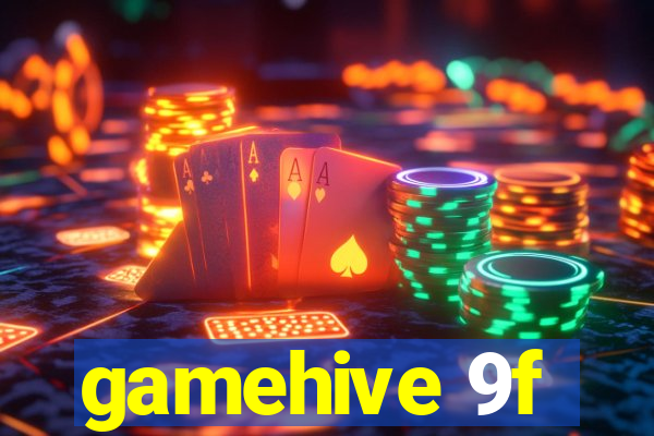 gamehive 9f