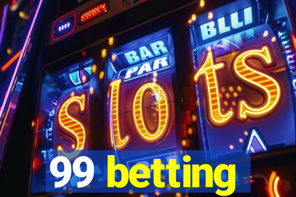 99 betting