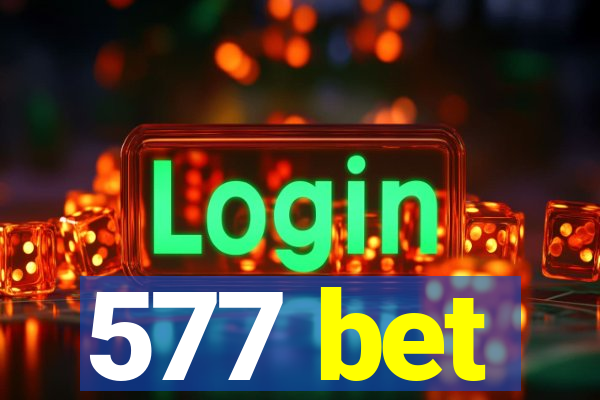 577 bet