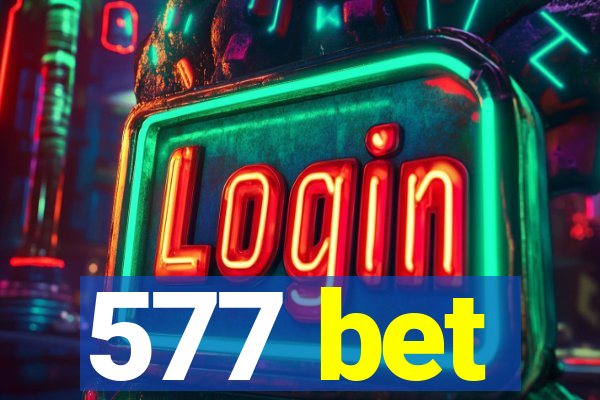 577 bet