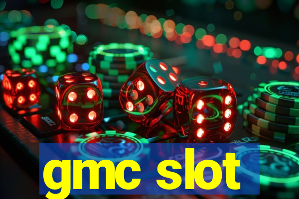 gmc slot