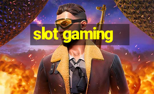 slot gaming