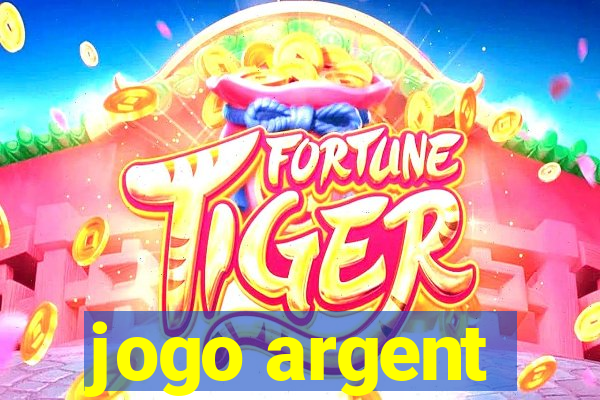 jogo argent