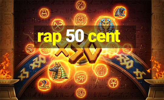 rap 50 cent