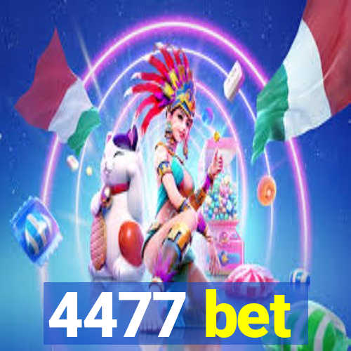 4477 bet