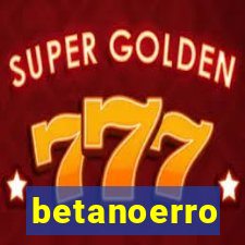 betanoerro