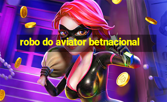 robo do aviator betnacional