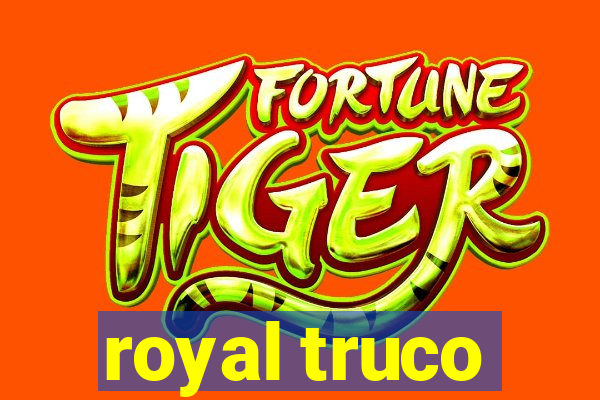 royal truco