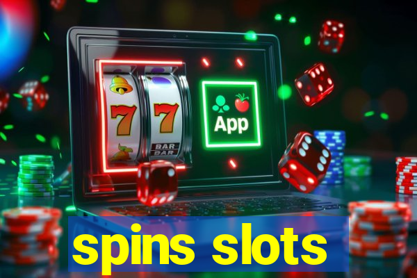 spins slots