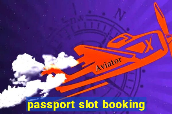 passport slot booking