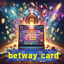 betway card