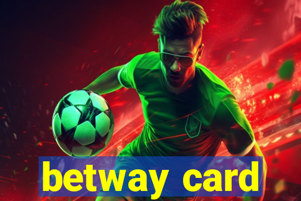 betway card