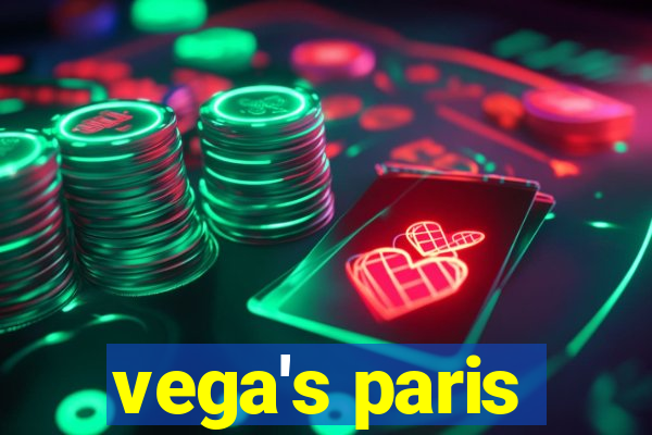 vega's paris