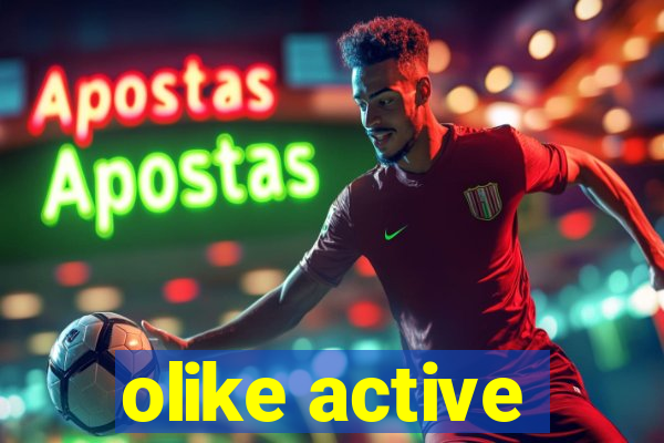 olike active