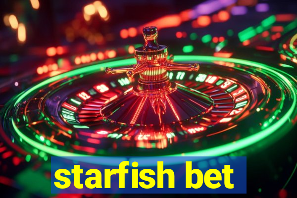 starfish bet