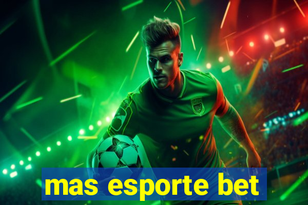 mas esporte bet