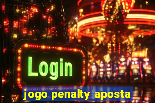 jogo penalty aposta