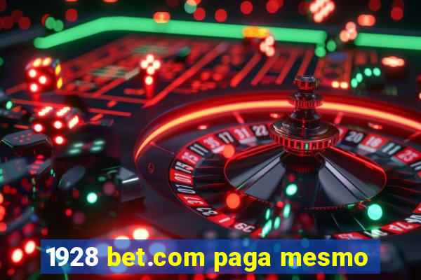 1928 bet.com paga mesmo