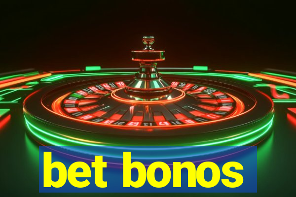 bet bonos