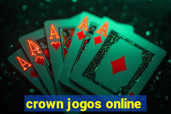 crown jogos online