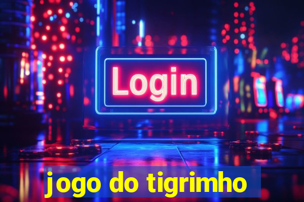 jogo do tigrimho