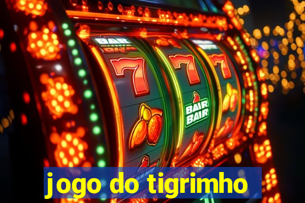 jogo do tigrimho