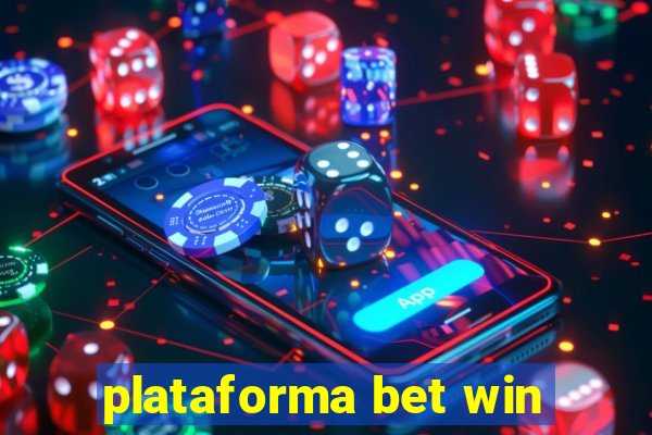 plataforma bet win