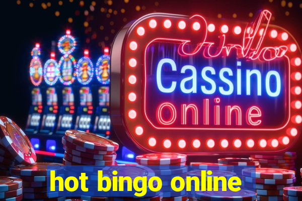 hot bingo online