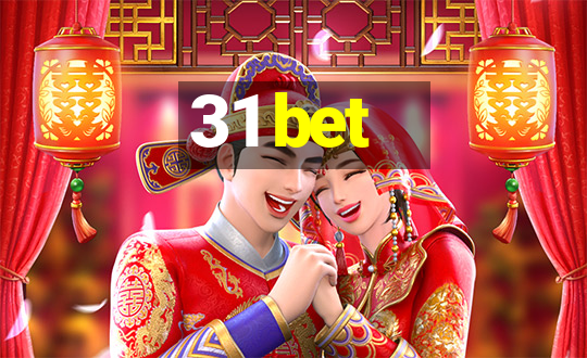 31 bet