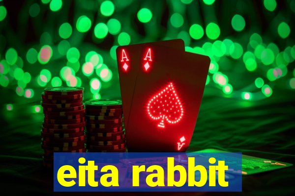 eita rabbit