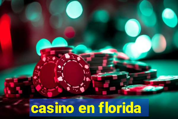 casino en florida