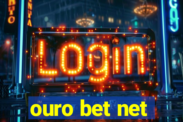 ouro bet net