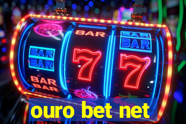 ouro bet net