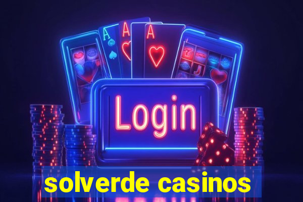 solverde casinos