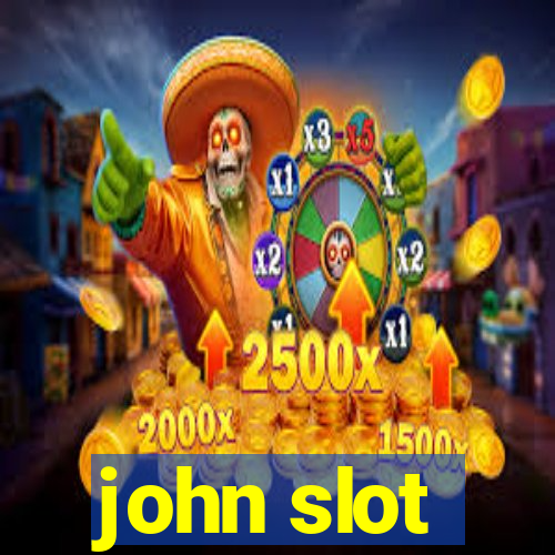 john slot