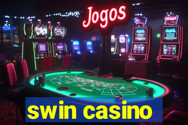 swin casino