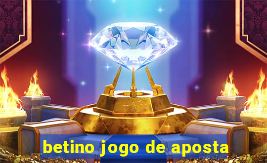 betino jogo de aposta