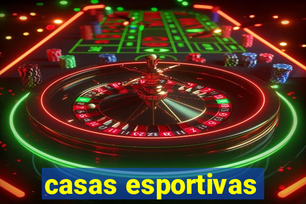 casas esportivas