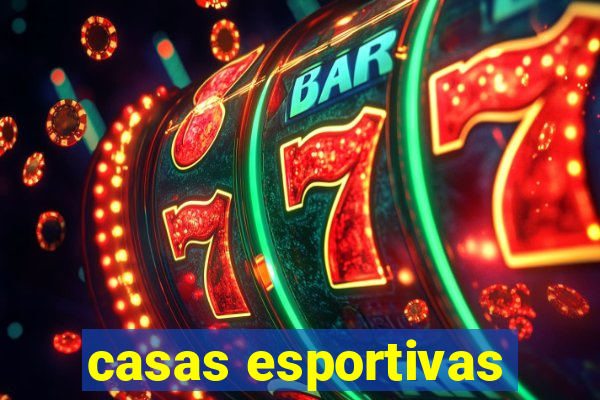 casas esportivas