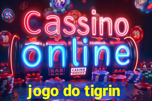 jogo do tigrin