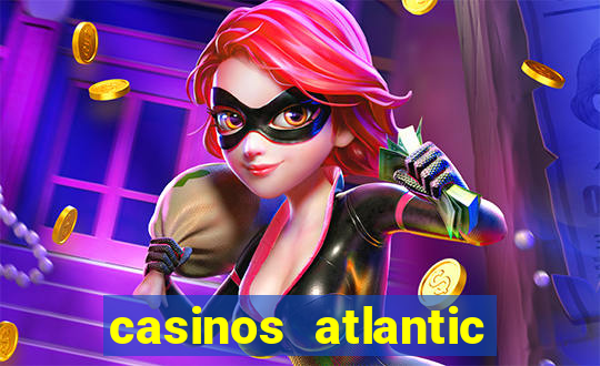 casinos atlantic city nj