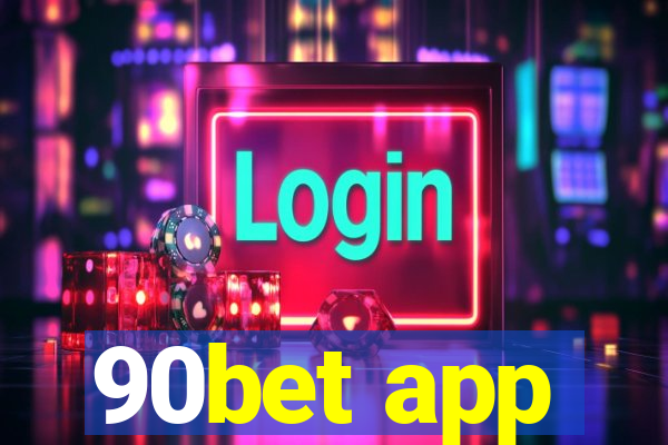 90bet app