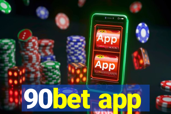 90bet app