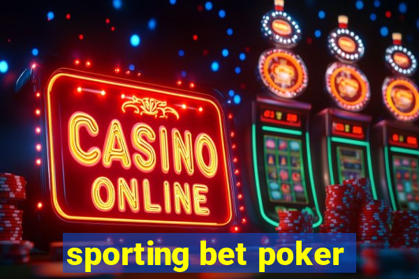 sporting bet poker