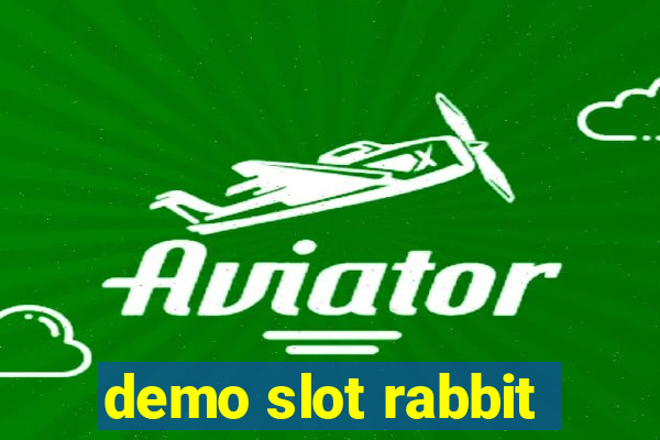 demo slot rabbit