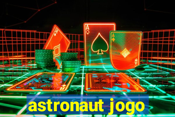 astronaut jogo