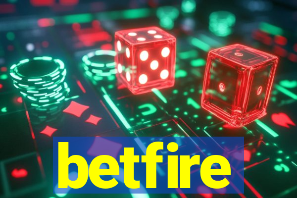 betfire