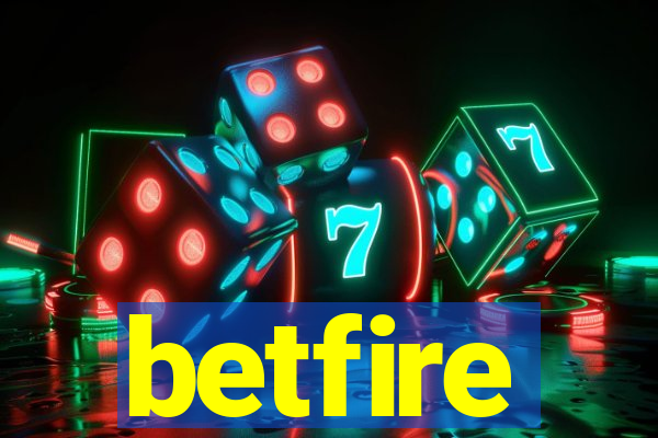 betfire