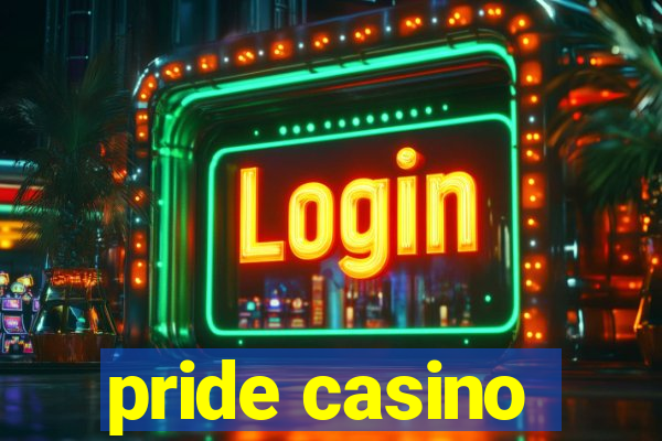 pride casino